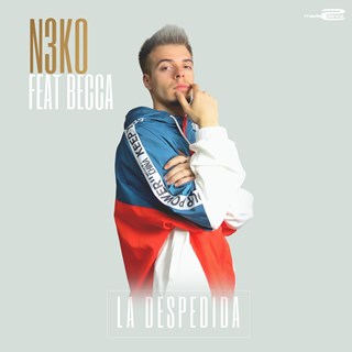 La Despedida by N3ko ft Becca Download