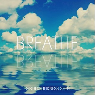 Breathe by Soul X Sundress Download