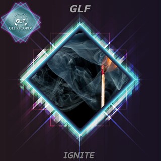 Ignite by GLF Download
