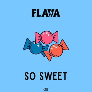 So Sweet by Flava Download
