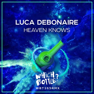 Heaven Knows by Luca Debonaire Download