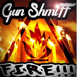 Fire by Gun Shmiff Download
