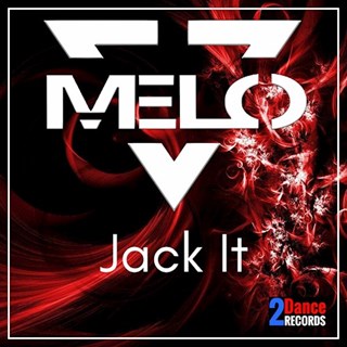 Jack It by Melo Download