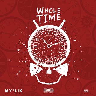 Whole Time by Mylik Download