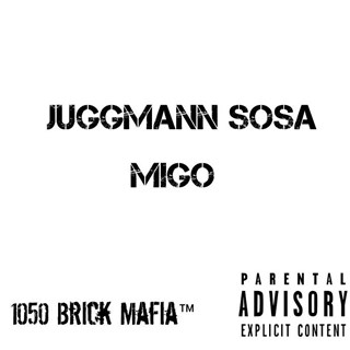 Migo by Juggmann Sosa Download