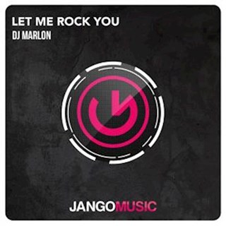 Let Me Rock You by DJ Marlon Download