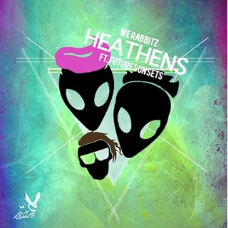 Heathens by We Rabbitz ft Future Sunsets Download