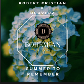 Summer To Remember by Robert Cristian ft Dcoverz Download