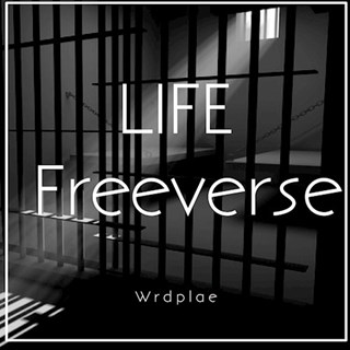 Life Freeverse by Wrdplae Download