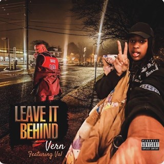 Leave It Behind by Vern D ft Val Download