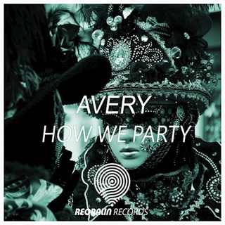 How We Party by Avery Download