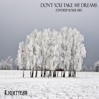 Dont Take My Dreams by Lightyear Download