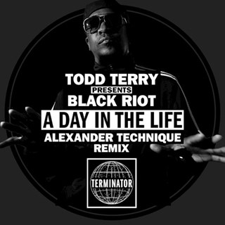 A Day In The Life by Todd Terry & Black Riot Download