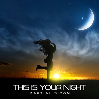 This Is Your Night by Martial Simon Download