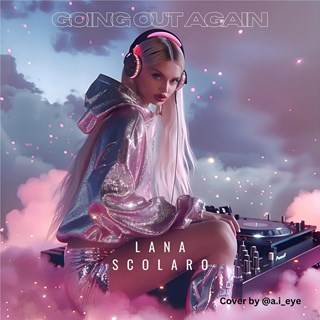 Going Out Again by Lana Scolaro Download