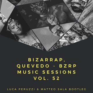 Bzrp Music Sessions Vol 52 by Bizarrap, Quevedo Download