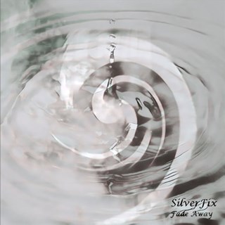 Fade Away by Silverfix Download