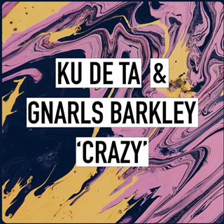 Crazy by Ku De Ta X Gnarls Barkly Download