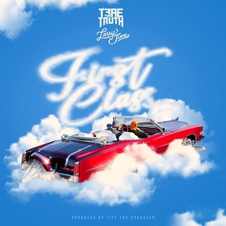 First Class by Trae Tha Truth & Larry June ft Larry June Download