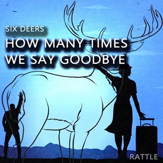 How Many Times We Say Goodbye by Six Deers Download