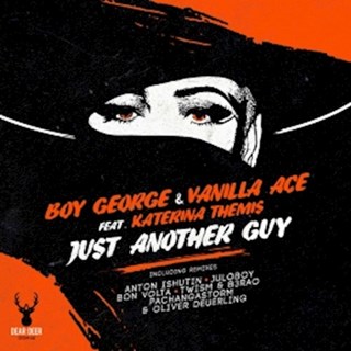 Just Another Guy by Boy George & Vanilla Ace ft Katerina Themis Download