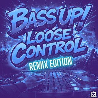 Loose Control by Bass Up Download