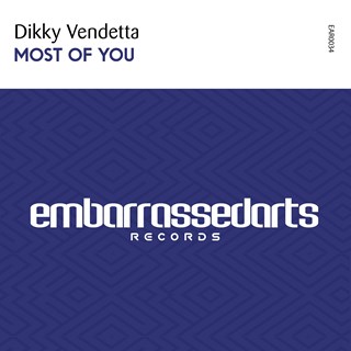 Most Of You by Dikky Vendetta Download