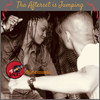 Tha Afterset Is Jumping by DJ INC Download
