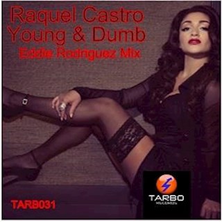 Young & Dumb by Raquel Castro Download