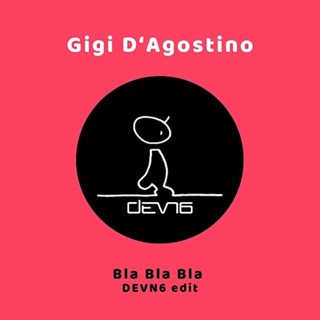 Bla Bla Bla by Gigi Dagostino Download