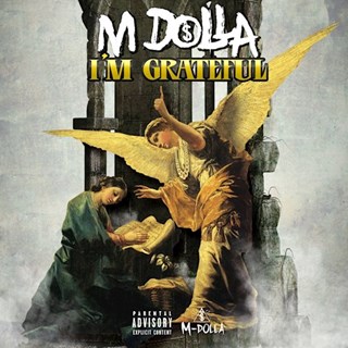 Im Grateful by M Dolla Download