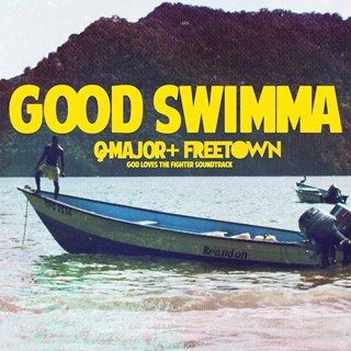 Good Swimma by Q Major X Freetown Download