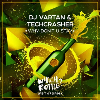 Why Dont U Stay by DJ Vartan & Techcrasher Download