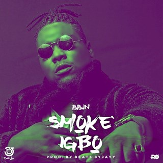 Smoke Igbo by Big Daddy Jayy Download