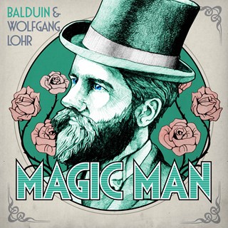 Magic Man by Balduin & Wolfgang Lohr ft J Fitz Download