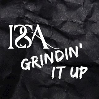 Grindin It Up by Issa Us Download