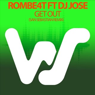 Get Out by DJ Jose & Rombe4t Download