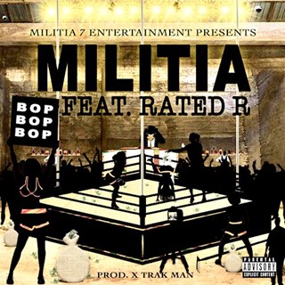 Bop Bop Bop by Militia ft Rated R Download