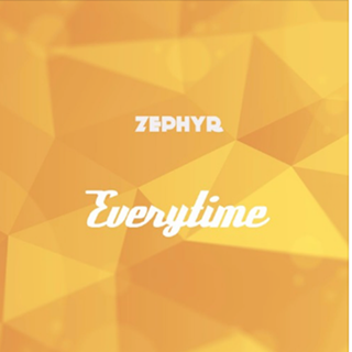 Everytime by Zephyr Download