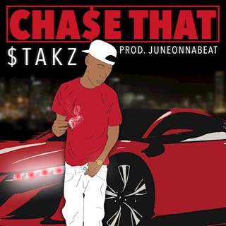 Chase That by Stakz Download