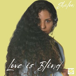 Love Is Blind by Shalon ft Carl Rushing Download