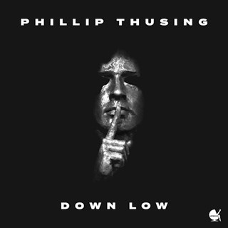 Down Low by Phillip Thusing Download