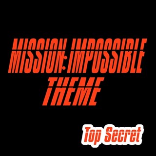 Mission: Impossible Theme by Top Secret & Disco Pirates Download