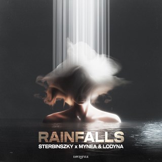 Rainfalls by Sterbinszky X Mynea & Lodyna Download