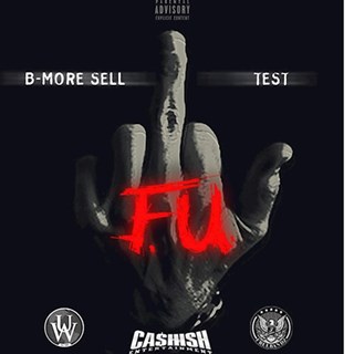 FU by B More Sell ft Freebandz Test Download