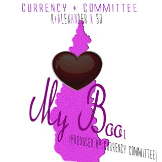 My Boo by Currency Committee Download