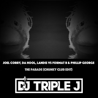 The Parade by Joel Corry, Da Hool, Landis vs Formay B & Phillip George Download