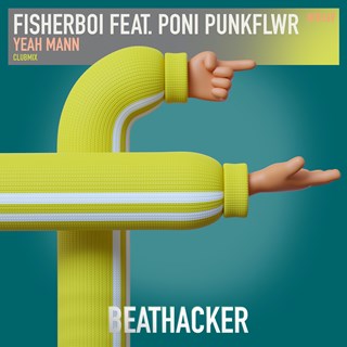 Yeah Mann by Fisherboi ft Poni Punkflwr Download
