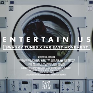 Entertain Us by Swanky Tunes & Far East Movement Download