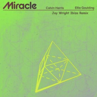 Calvin Harris & Ellie Goulding Miracle by Jay Wright Download